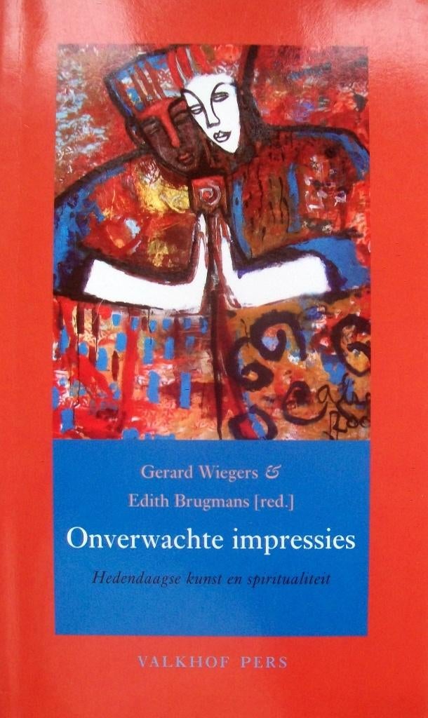 Gerard Wiegers e.a. - Onverwachte impressies, Ophalen of Verzenden, Zo goed als nieuw, Spiritualiteit algemeen, Achtergrond en Informatie