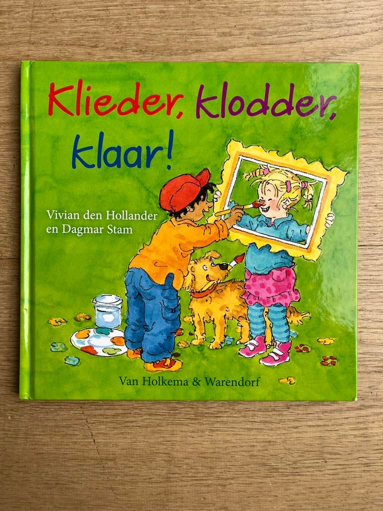 Vivian den Hollander/Dagmar Stam - Klieder, klodder, klaar!, Gelezen, 3 tot 4 jaar, Vivian den Hollander en Dagmar Stam, Ophalen of Verzenden