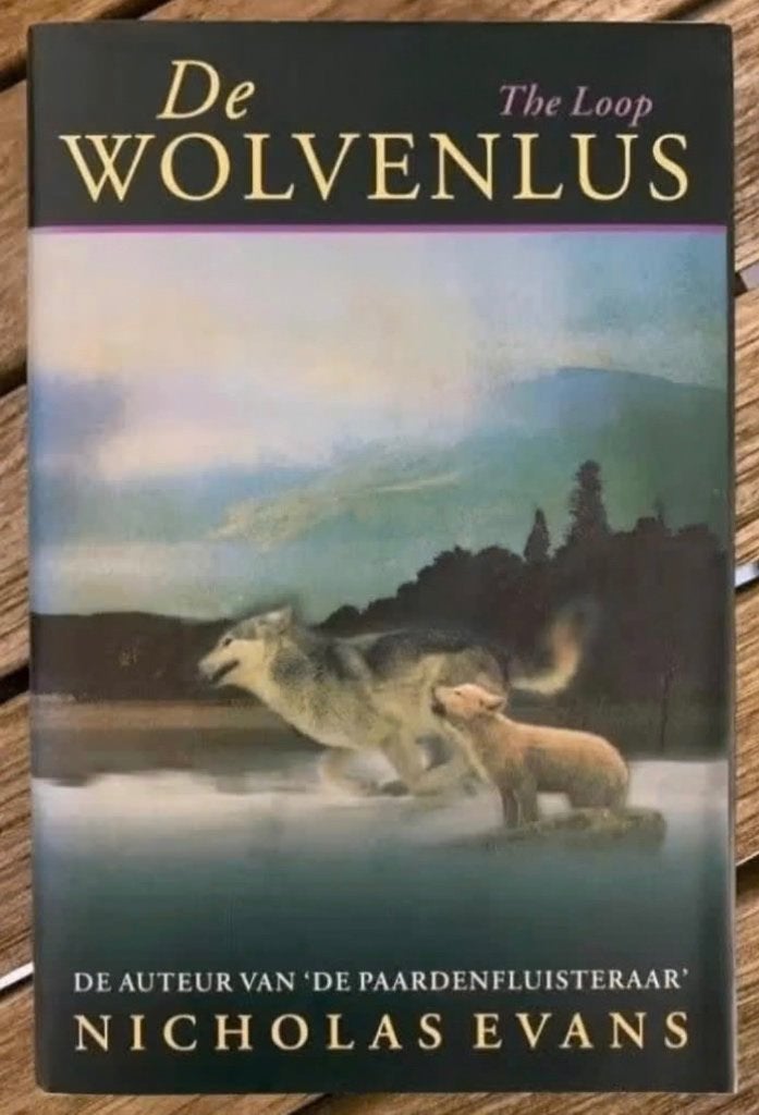 De wolvenlus; Nicholas Evans; ISBN 9022524086; the loop, Ophalen of Verzenden, Zo goed als nieuw