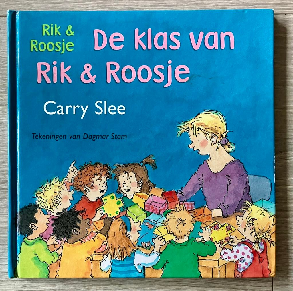 Rik & Roosje - De klas van Rik & Roosje, Ophalen of Verzenden, Zo goed als nieuw, Fictie algemeen