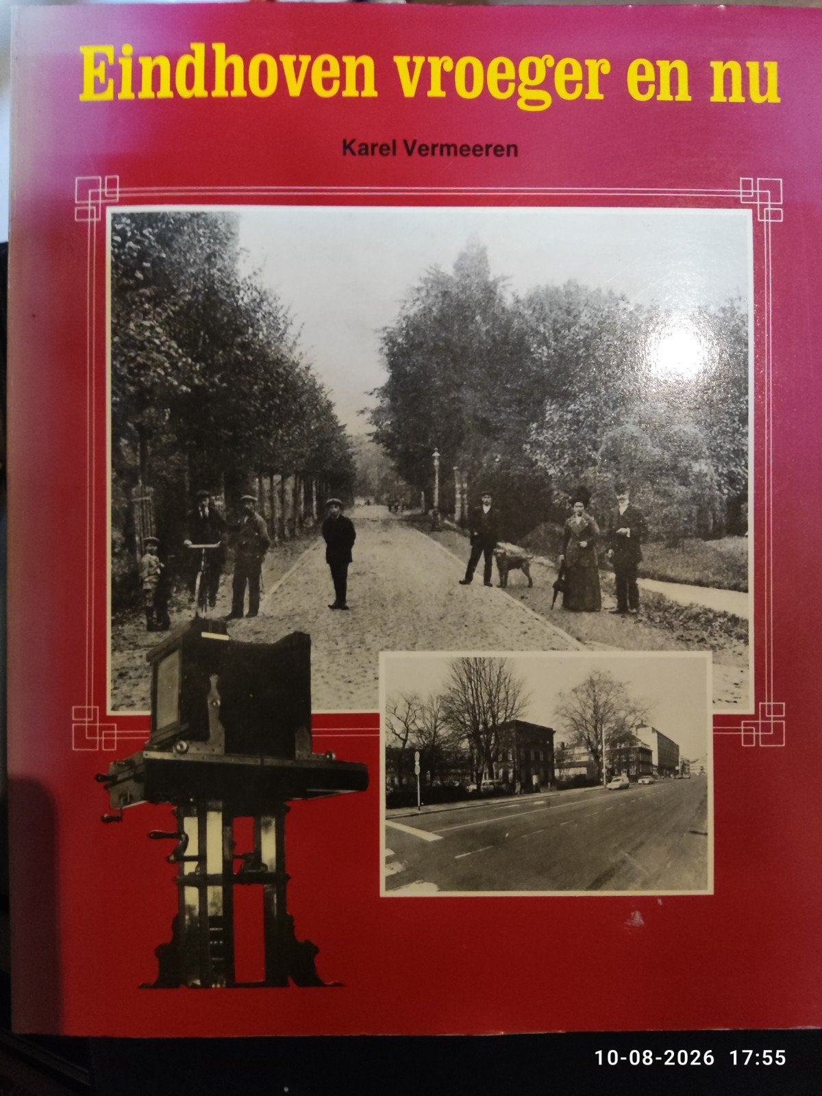Eindhoven vroeger en nu. Karel Vermeeren, Boeken, Geschiedenis | Stad en Regio, Ophalen of Verzenden