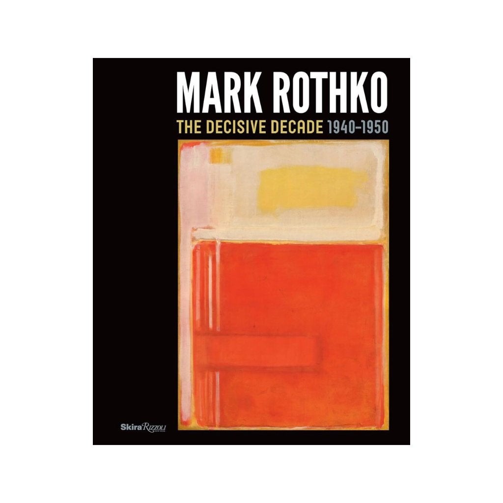 Mark Rothko - The Decisive Decade 1940-1950, Ophalen of Verzenden, Nieuw, Schilder- en Tekenkunst