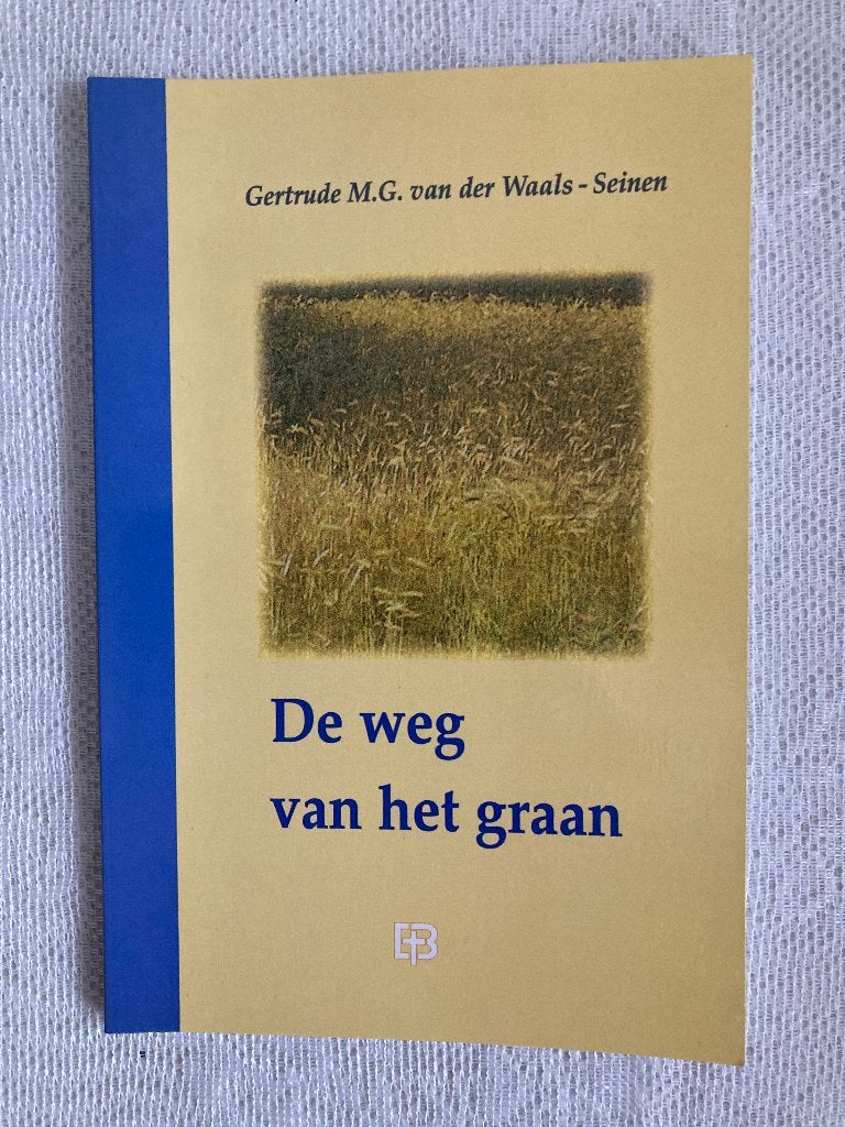 Gedichten / De weg van het graan, Zo goed als nieuw, Eén auteur, G. van der Waals - Seinen, Ophalen of Verzenden