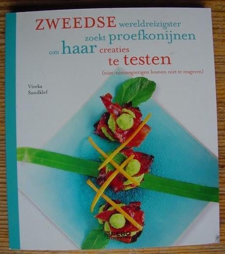 Zweedse Wereldreizigster Zoekt Proefkonijnen Om Haar, Boeken, Ophalen of Verzenden, Zo goed als nieuw, Tapas, Hapjes en Dim Sum