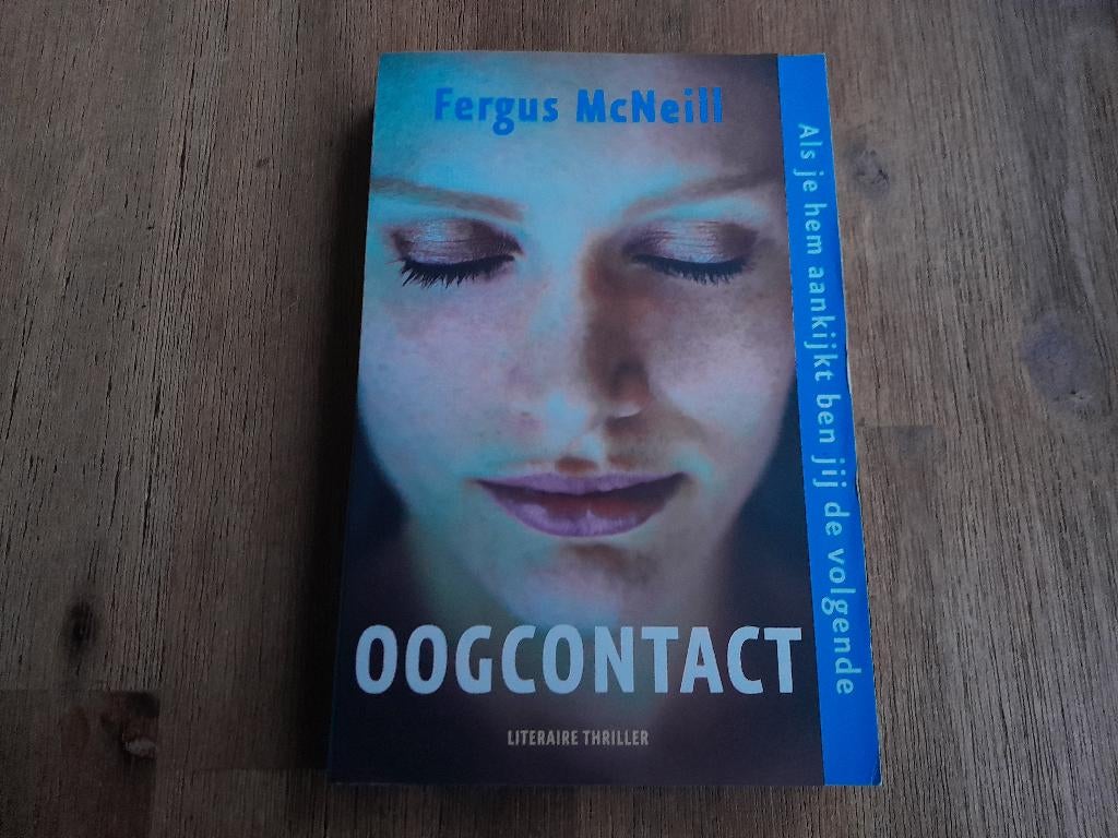 Fergus McNeill/ Oogcontact, Ophalen of Verzenden, Gelezen