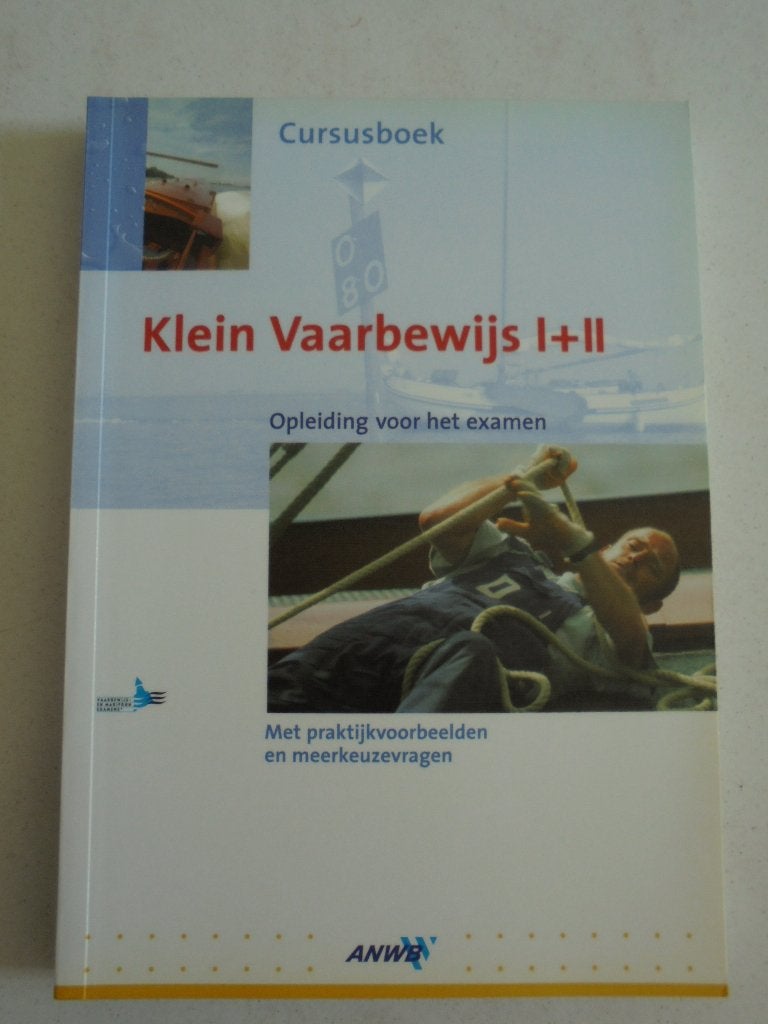 Klein Vaarbewijs I + II ANWB (2005), Boeken, Ophalen, Alpha, Zo goed als nieuw, Niet van toepassing