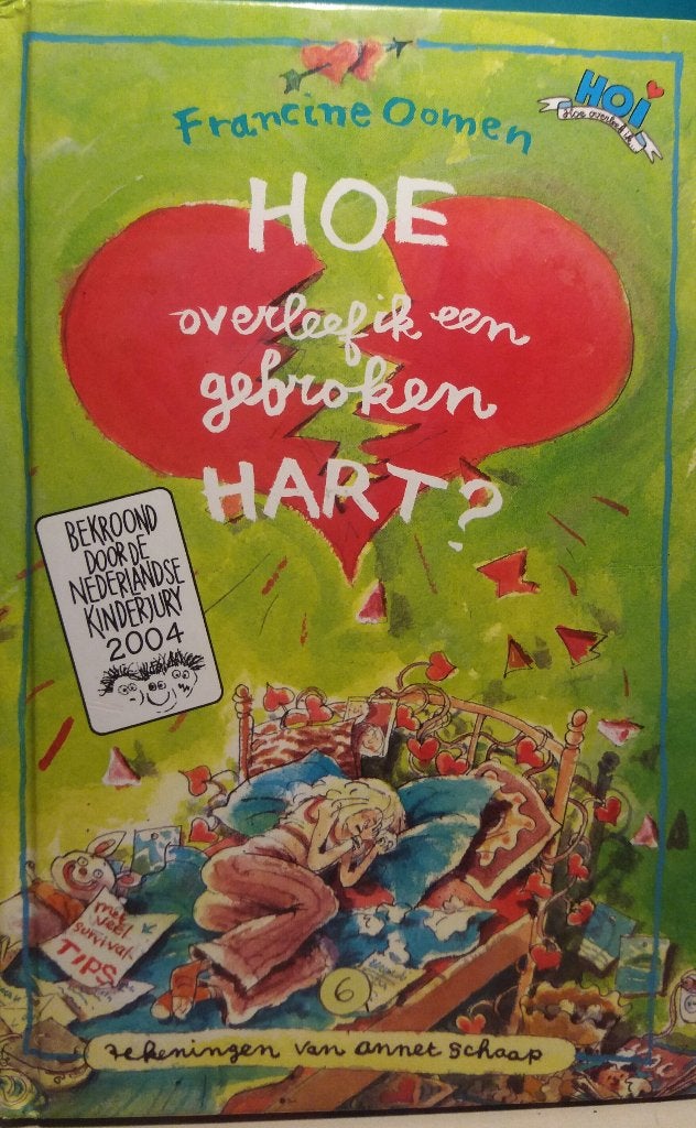 Hoe overleef ik een gebroken hart? - Francine Oomen ZGAN