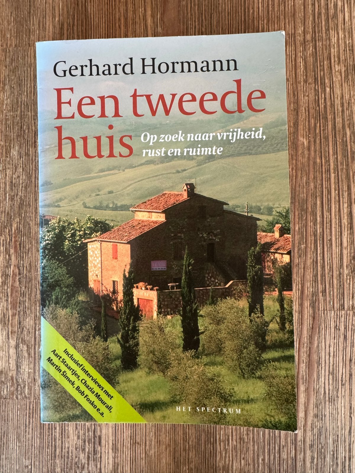 Een tweede huis - Gerhard Hormann, Boeken, Ophalen of Verzenden, Gelezen, Nederland