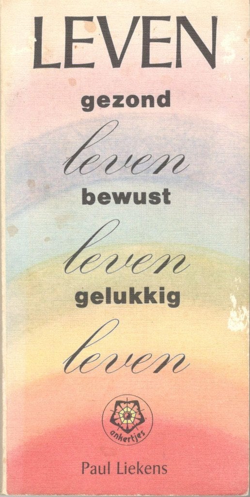 Paul Liekens - Gezond leven, bewust leven, gelukkig leven., Ophalen of Verzenden, Gelezen, Overige onderwerpen, Achtergrond en Informatie