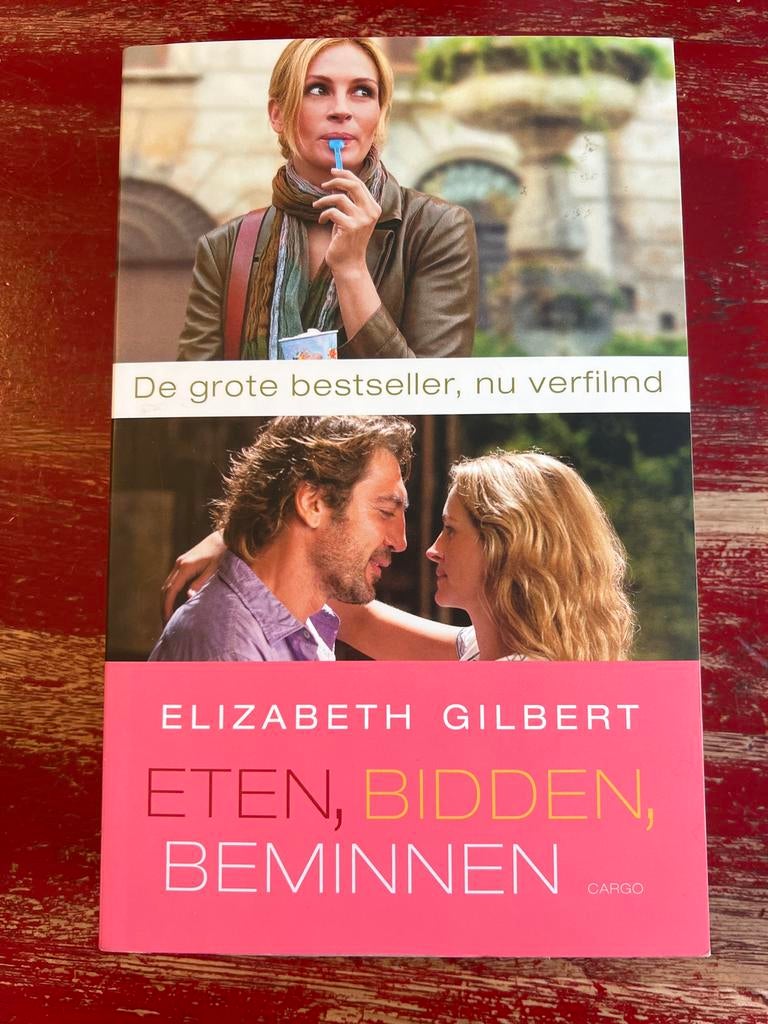 Eten, bidden, beminnen - Elizabeth Gilbert (eat pray love), Boeken, Ophalen of Verzenden, Zo goed als nieuw, Nederland