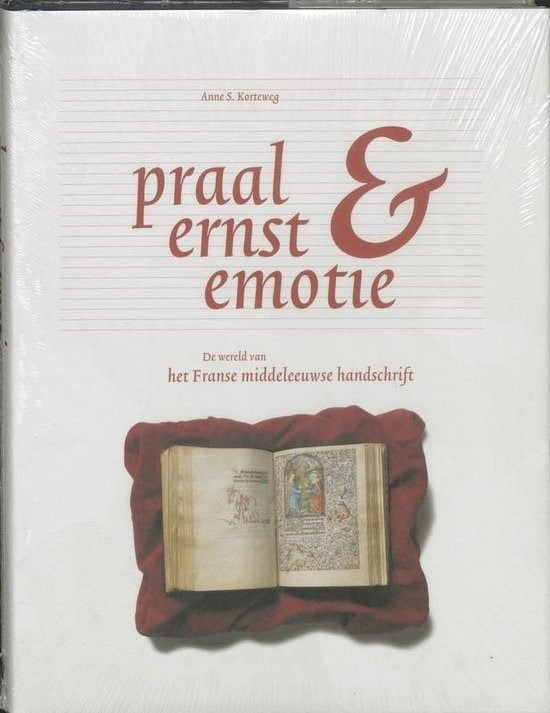 Praal, ernst & emotie - de wereld van het Franse middeleeuws, Ophalen of Verzenden, Zo goed als nieuw