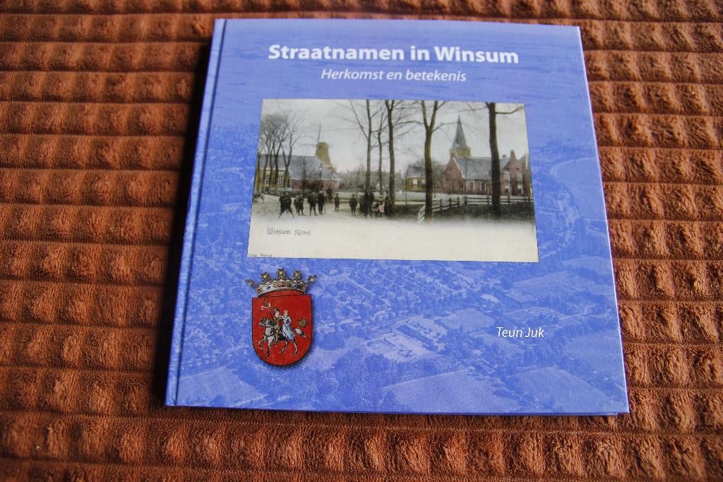 Straatnamen in Winsum, Ophalen of Verzenden, Gelezen