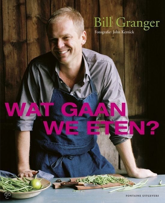 Bill Granger - Wat gaan we eten, Boeken, Verzenden, Zo goed als nieuw
