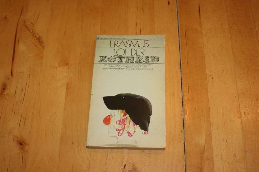 Lof der zotheid, Erasmus, paperback, Ophalen of Verzenden, Gelezen, Erasmus, Nederland