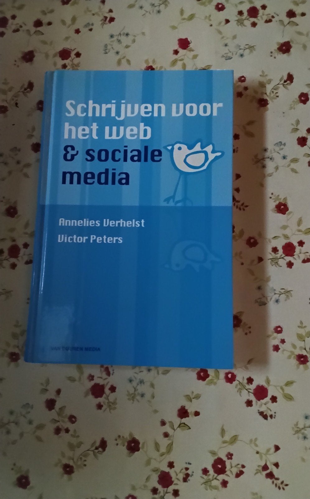 Schrijven voor het web & sociale media - Annelies Verhelst, Ophalen of Verzenden, Gelezen, Annelies Verhelst, Victor Peters, Nederland