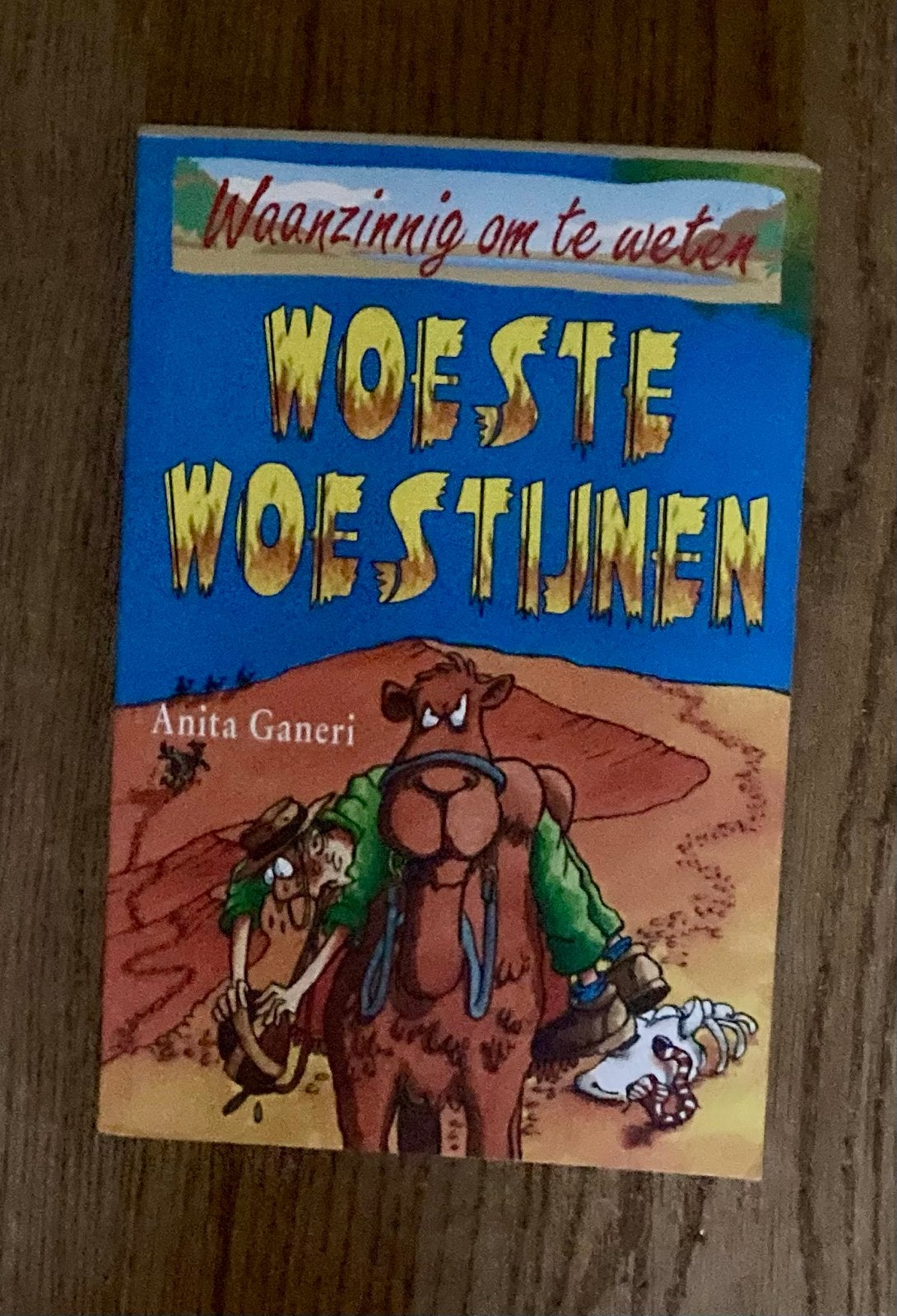 Waanzinnig om te weten: Woeste Woestijnen - Kinderboek, Boeken, Ophalen of Verzenden, Nieuw, Non-fictie