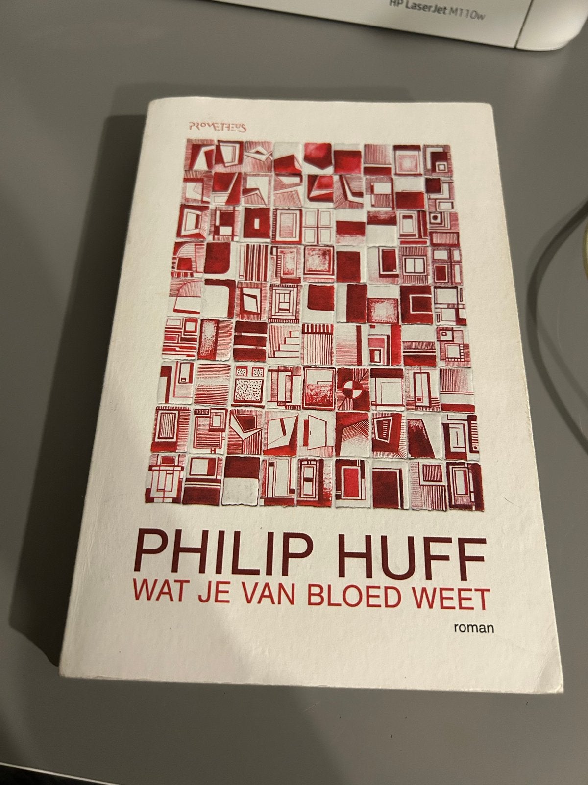 Philip Huff - Wat je van bloed weet (roman), Boeken, Ophalen of Verzenden, Zo goed als nieuw