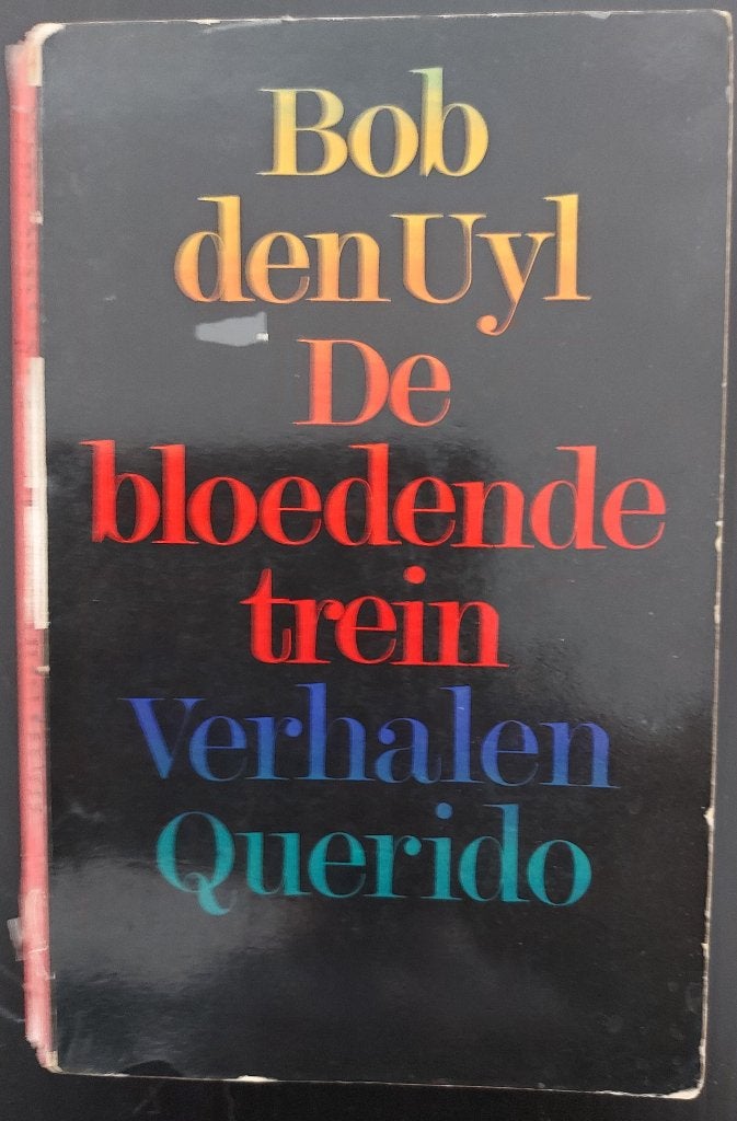 De bloedende trein – Bob den Uyl, Boeken, Literatuur, Ophalen, Gelezen