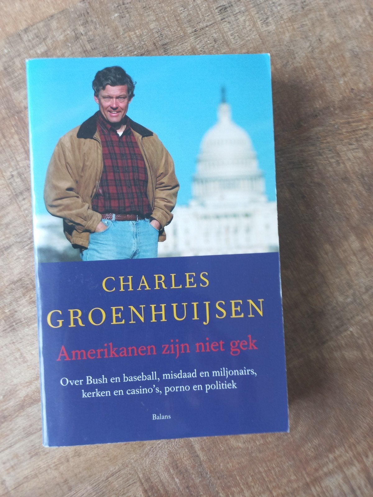 Amerikanen zijn niet gek - Charles Groenhuijsen, Ophalen of Verzenden, Zo goed als nieuw, Charles Groenhuijsen, Nederland