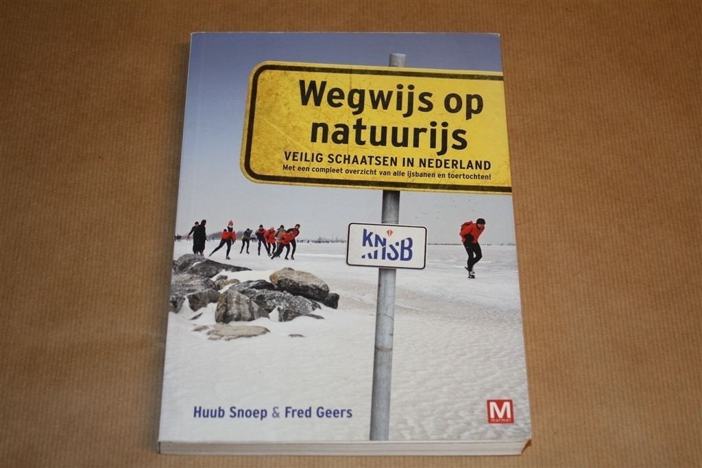 Wegwijs op natuurijs. Veilig schaatsen in Nederland., Ophalen of Verzenden, Zo goed als nieuw, Watersport en Hengelsport