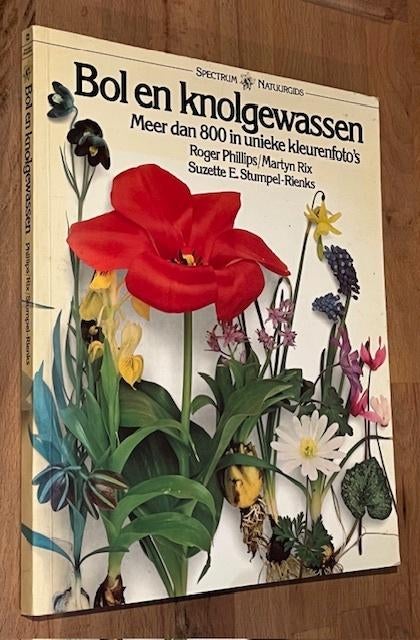 Roger Phillips/ Bol en knolgewassen. Spectrum Natuurgids '82, Boeken, Bloemen, Planten en Bomen, Ophalen of Verzenden, Zo goed als nieuw