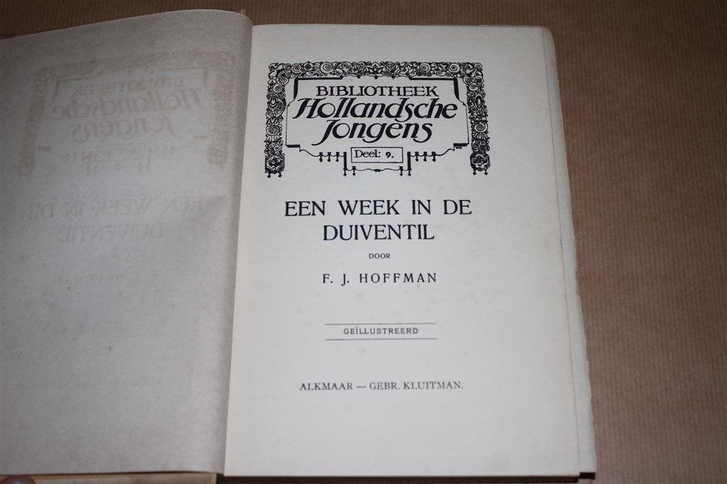 Een week in de duiventil. F.J. Hoffman. Kluitman 1916., Ophalen of Verzenden, Nieuw