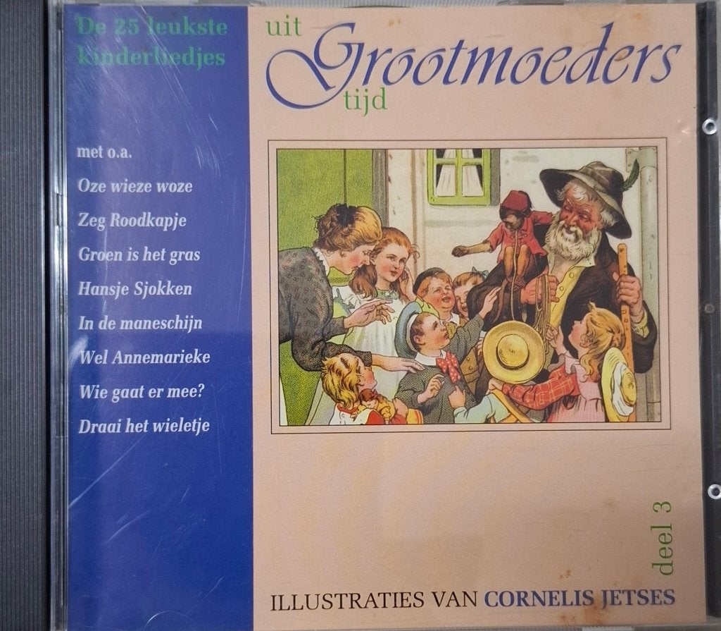 Liedjes uit grootmoeders tijd - De 25 leukste kinderliedjes