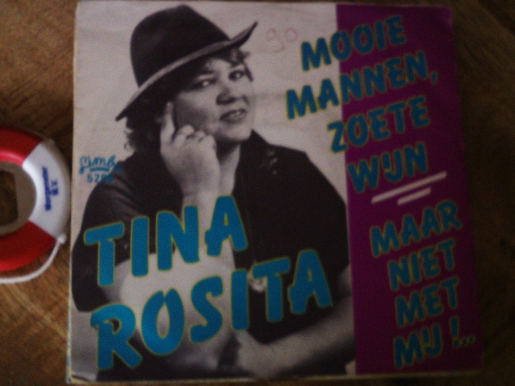 Tina Rosita - Mooie Mannen, Zoete Wijn (Vinyl Single)  22s, 7 inch, Ophalen of Verzenden, Zo goed als nieuw, Beschermende buitenhoes