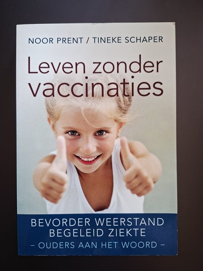 Leven zonder vaccinaties, Ophalen of Verzenden, Zo goed als nieuw, Spiritualiteit algemeen, Achtergrond en Informatie