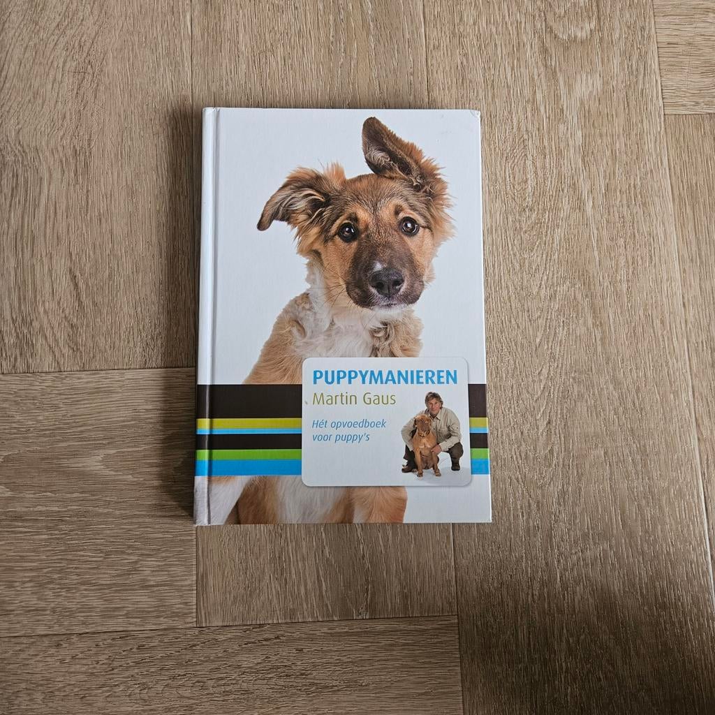 Puppymanieren - Het opvoedboek voor puppy's door Martin Gaus, Ophalen of Verzenden, Gelezen, Honden, Martin Gaus