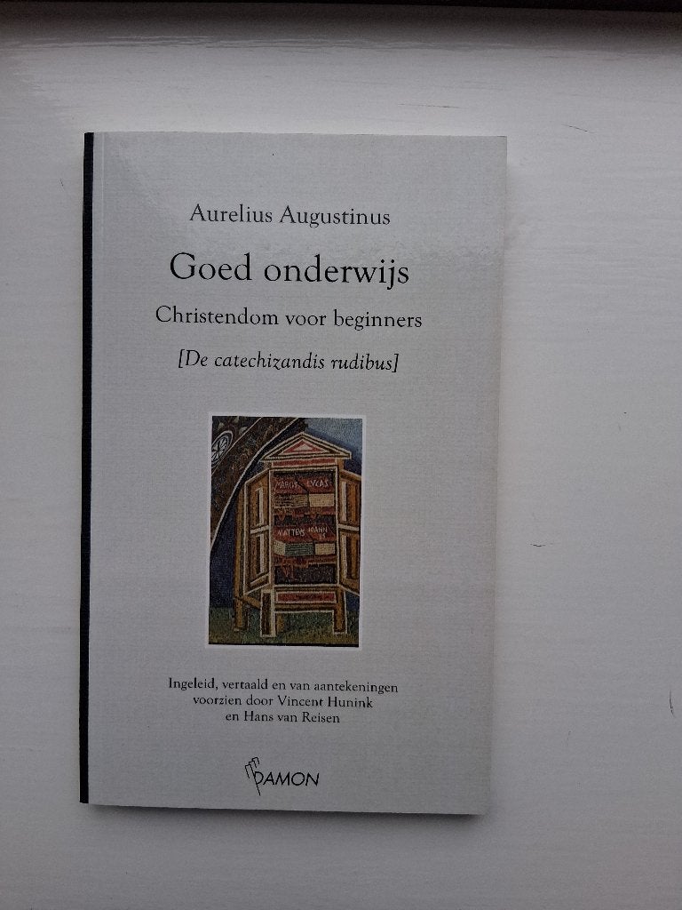 Goed onderwijs - Aurelius Augustinus, Boeken, Christendom | Protestants, Ophalen of Verzenden, Zo goed als nieuw, Aurelius Augustinus