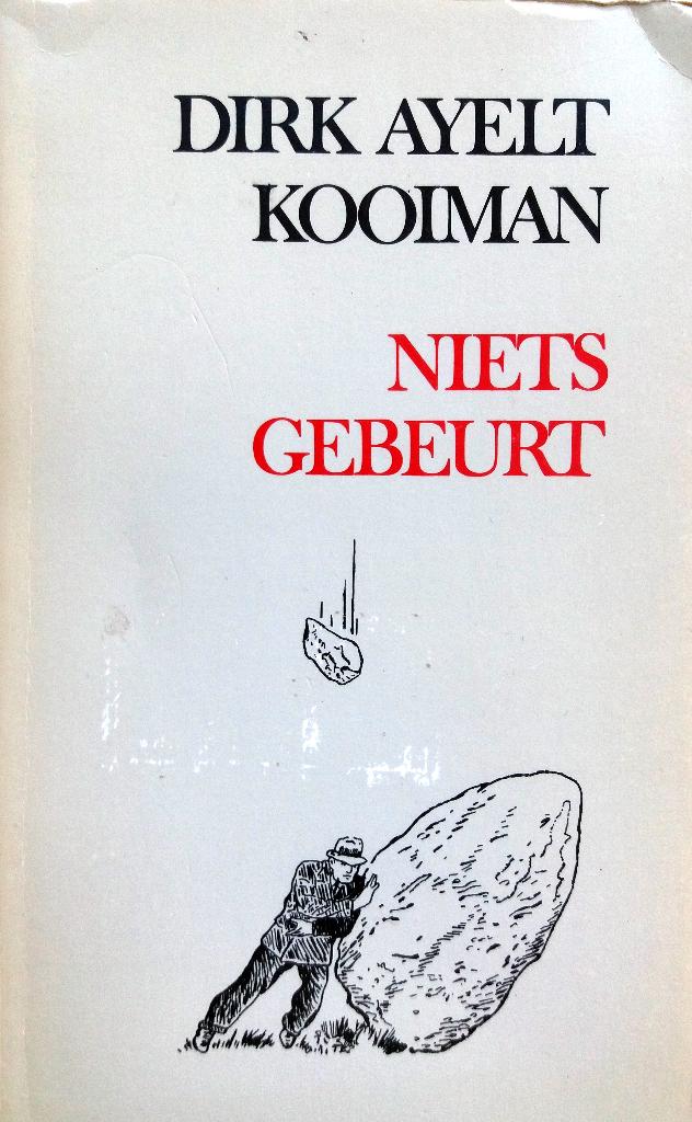 Dirk Ayelt Kooiman - Niets gebeurt, Boeken, Ophalen of Verzenden, Gelezen, Nederland