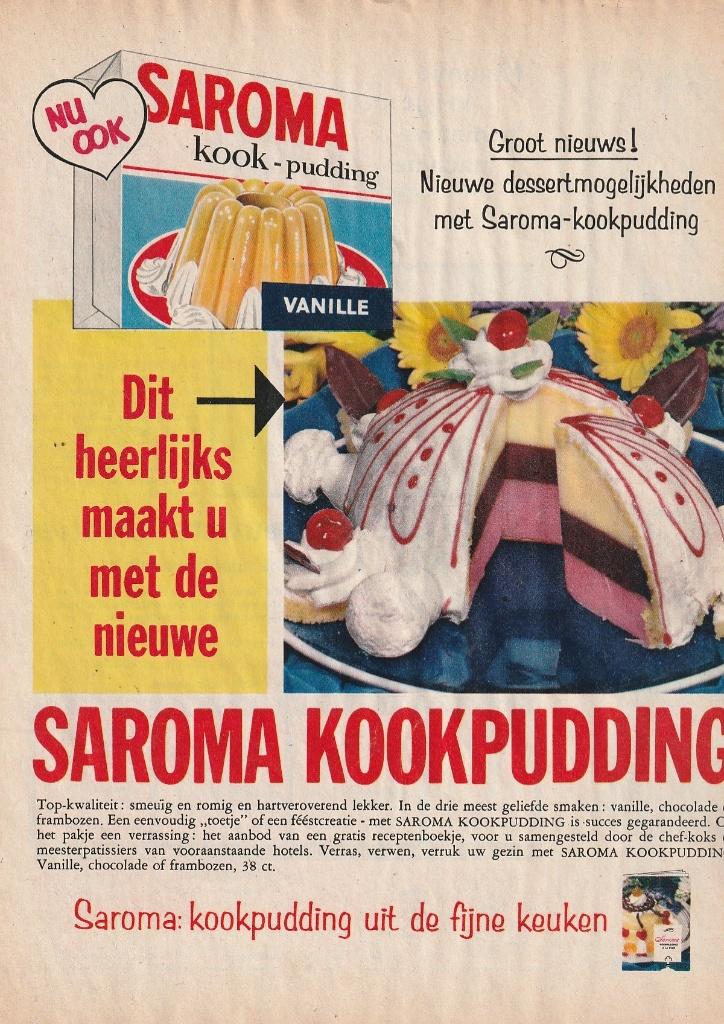 Retro reclame 1962 Saroma pudding zuivel maak 'n taart, Verzenden, Overige typen