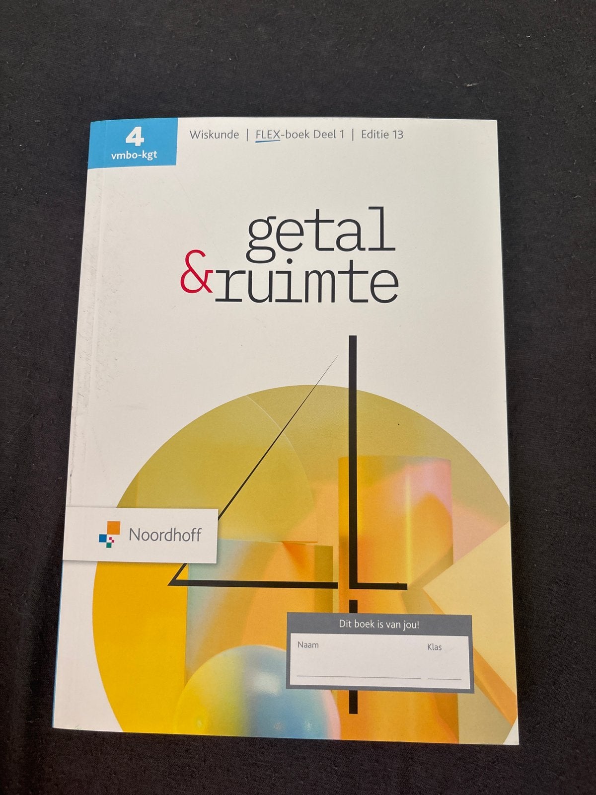Getal & Ruimte 4 vmbo-kgt Wiskunde FLEX-boek Deel 1, Boeken, Ophalen of Verzenden, Beta, Zo goed als nieuw, MBO