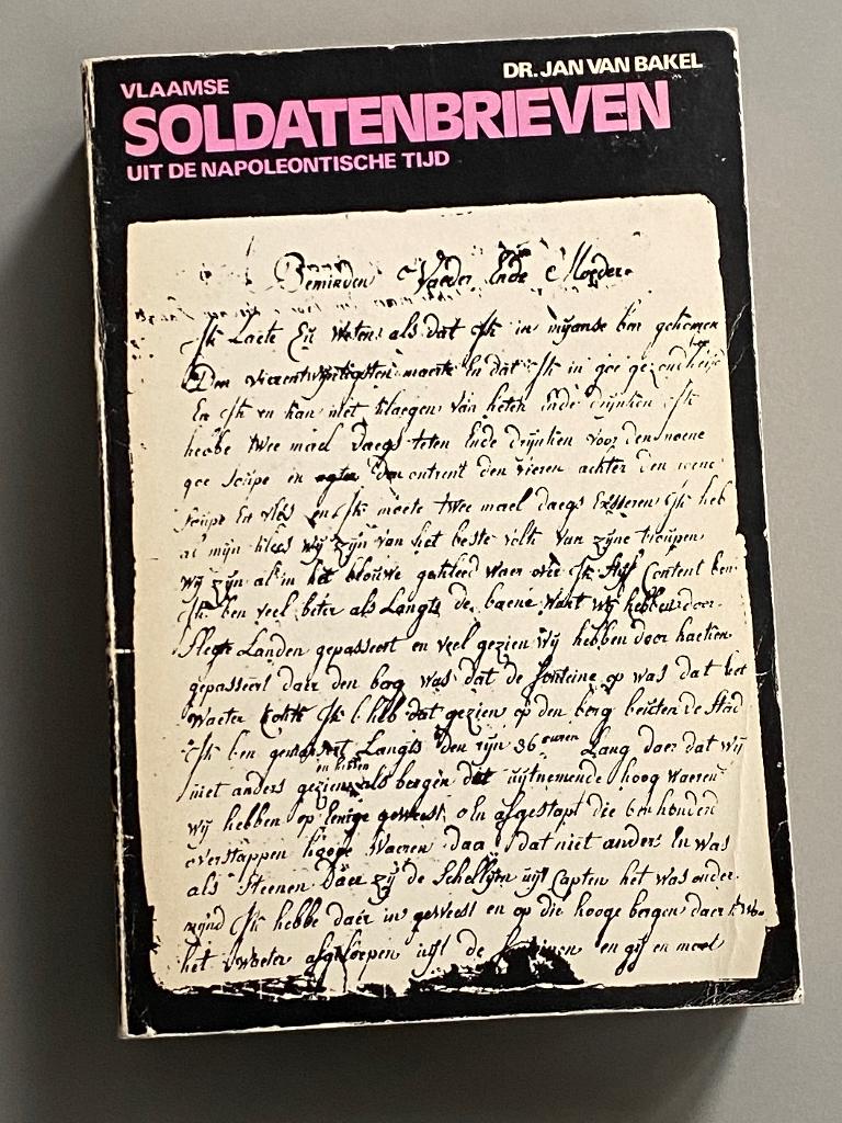 Vlaamse soldatenbrieven uit de Napoliontische tijd, Verzamelen, Militaria | Algemeen, Landmacht, Boek of Tijdschrift, Overige gebieden