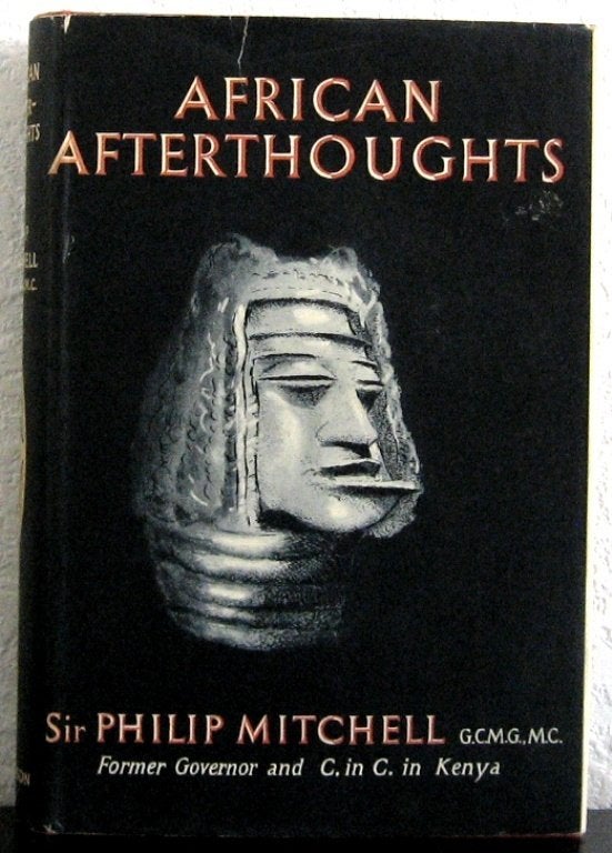 African Afterthoughts 1954 Mitchell Afrika Oeganda Kenia, Boeken, Ophalen of Verzenden, Gelezen, Afrika