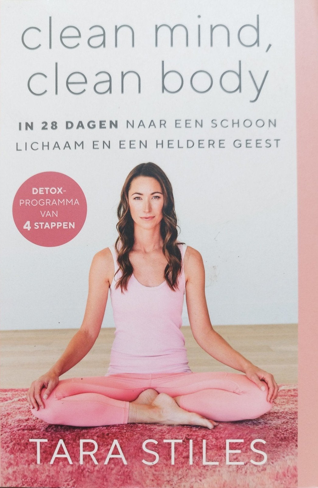 Clean Mind, Clean Body - Tara Stiles (Boek), Nieuw, Ophalen of Verzenden, Gezondheid en Conditie, Tara Stiles
