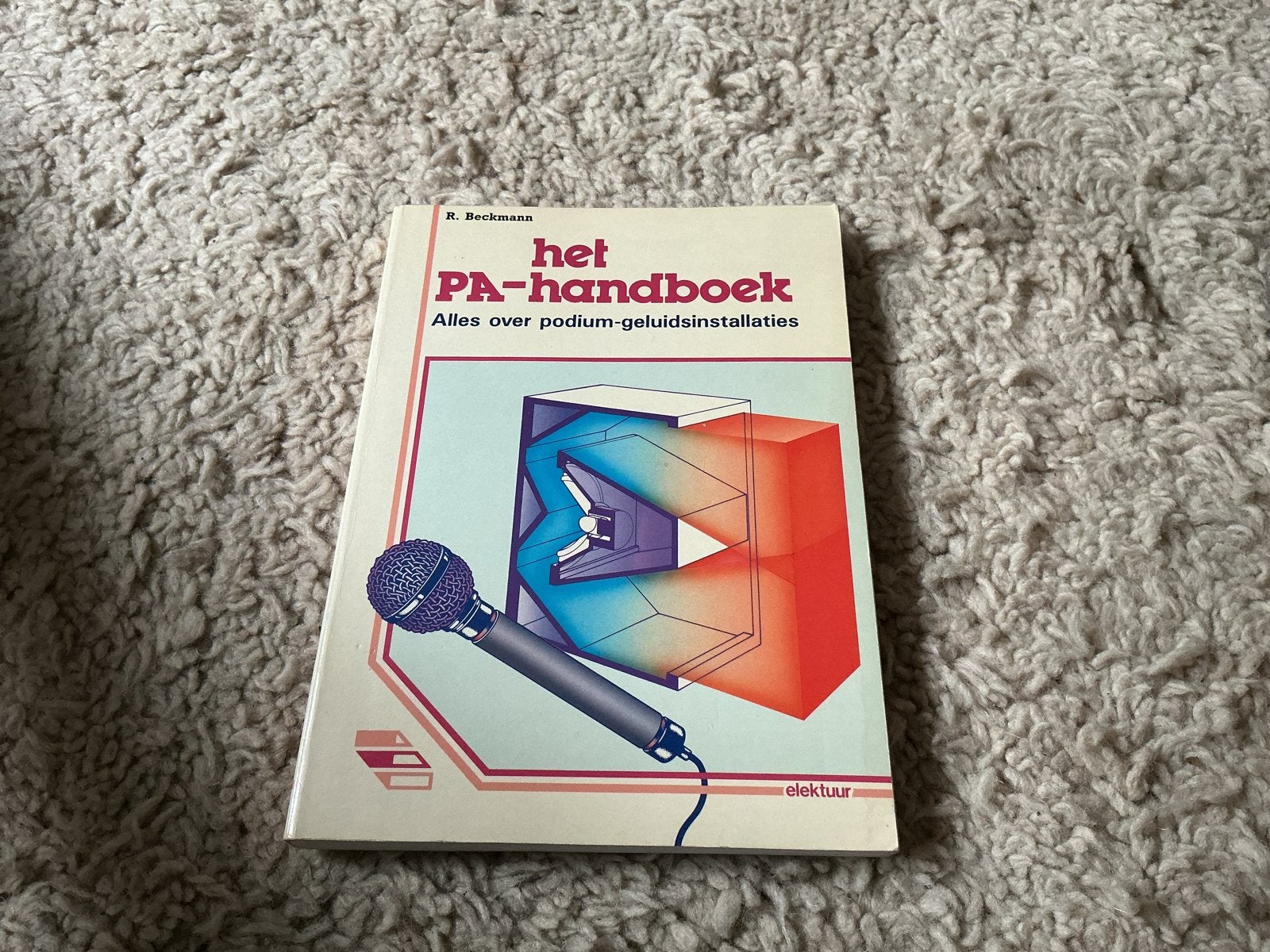 Het PA-handboek: Alles over podium-geluidsinstallaties, Ophalen of Verzenden, Gelezen, Elektrotechniek