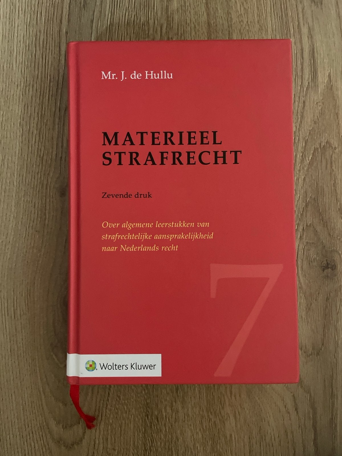 Materieel Strafrecht - Mr. J. de Hullu (7e druk), Ophalen, Gamma, Gelezen, HBO