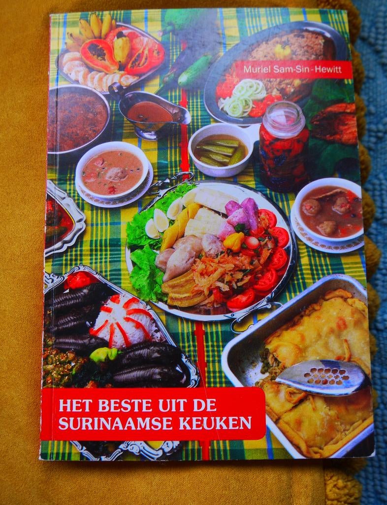 Het beste uit de Surinaamse Keuken Muriel Sam Sin Hewitt, Boeken, Kookboeken, Zo goed als nieuw, Voorgerechten en Soepen, Hoofdgerechten