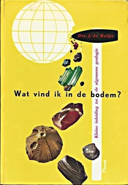 Molyn - Wat vind ik in de bodem?, Ophalen of Verzenden, Gelezen, Natuurwetenschap