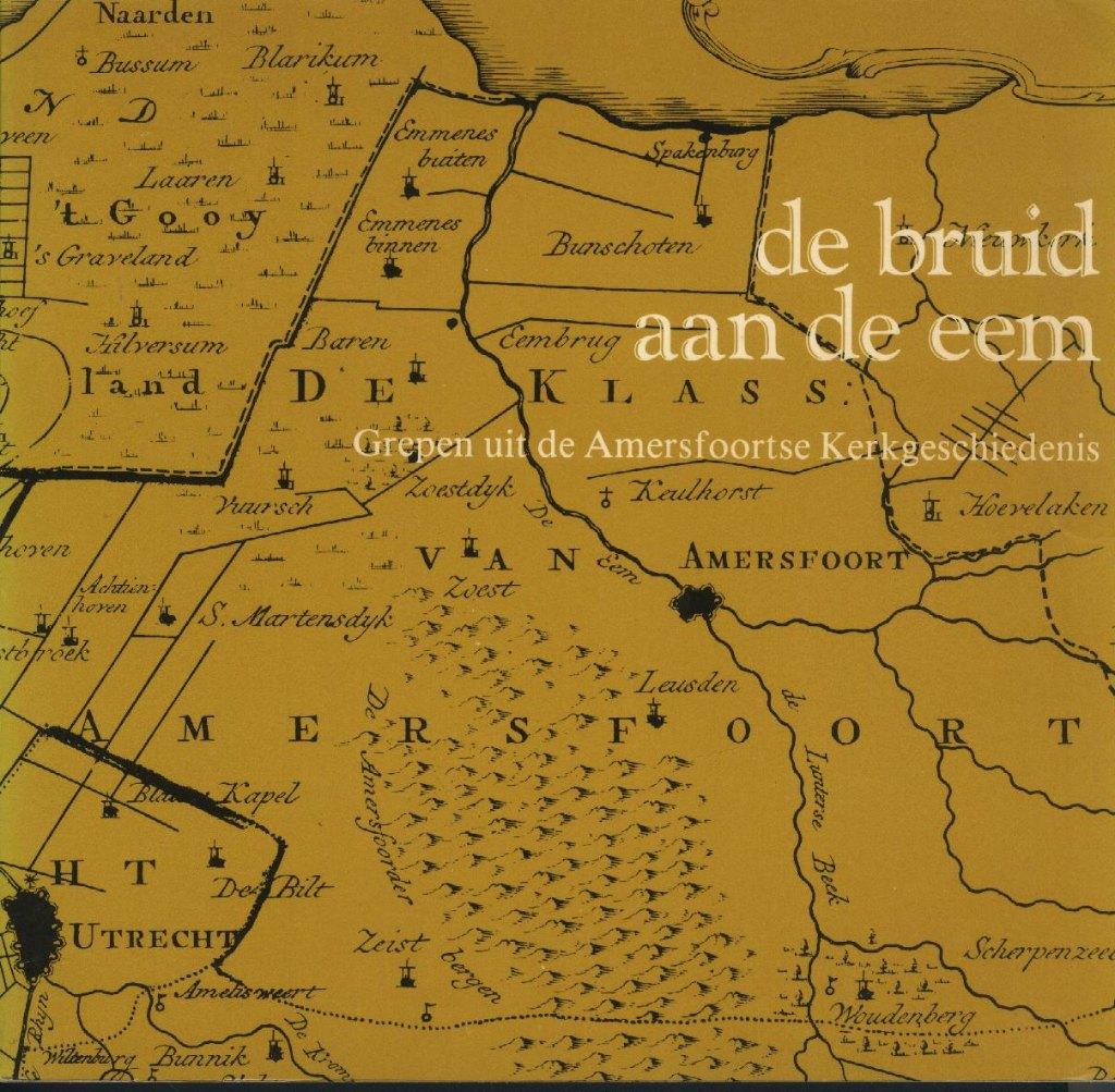 De bruid aan de Eem, Ophalen of Verzenden, Gelezen