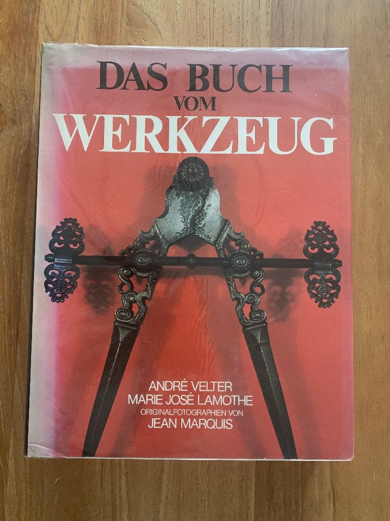 boek Das  buch vom Werkzeug , André Velter/M. J. Lamothe, Ophalen of Verzenden, Gelezen, Overige