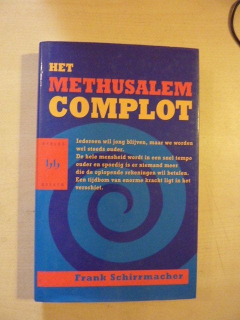 F. Schirrmacher - Het methusalemcomplot, Ophalen of Verzenden, Zo goed als nieuw, Nederland
