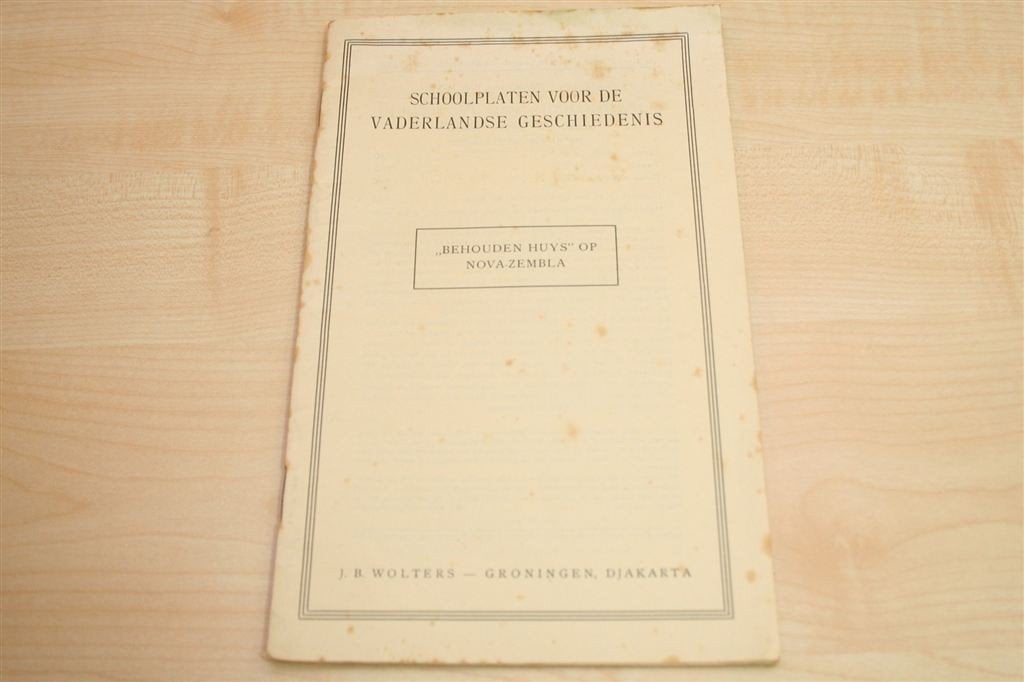 Behouden Huys [1970] — Schoolplaten Vaderlandse Geschiedenis, Ophalen of Verzenden, Gelezen