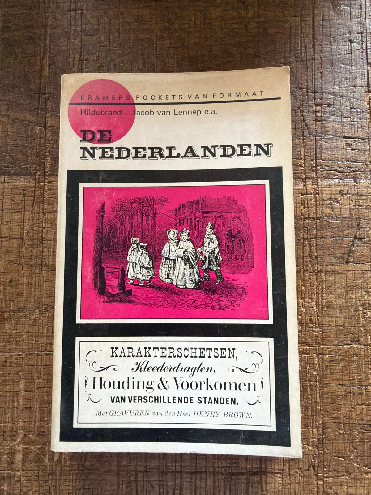 De Nederlanden - Karaktersschetsen, Klederdrachten, Ophalen of Verzenden, Gelezen, Nederland