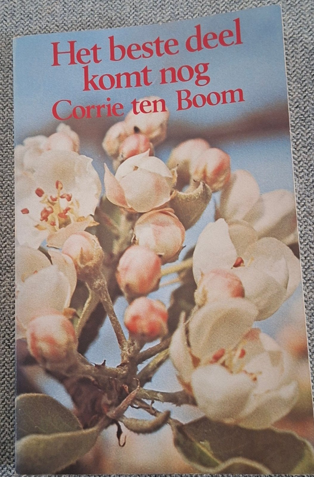 Het beste deel komt nog - Corrie ten Boom - Christelijk boek, Christendom | Protestants, Ophalen of Verzenden, Gelezen, Corrie ten Boom