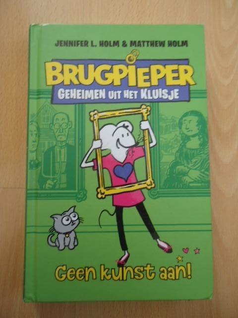 Brugpieper 3, Geen kunst aan. Jennifer en Matthew Holm, Ophalen of Verzenden, Zo goed als nieuw