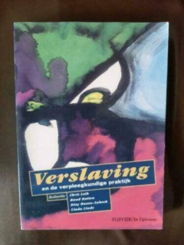 Verslaving en de verpleegkundige praktijk, Boeken, Ophalen of Verzenden, Zo goed als nieuw, Sociale psychologie