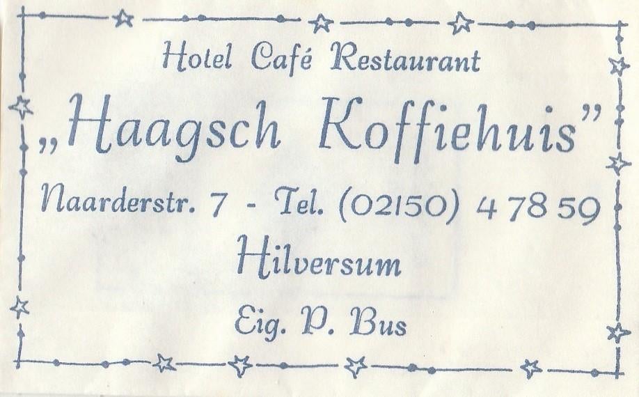 Haagsch Koffiehuis Naarderstraat Hilversum - P Bus, Ophalen of Verzenden
